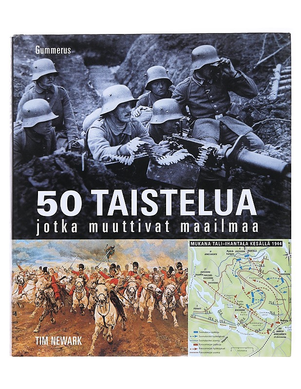 50 taistelua jotka muuttivat maailmaa - Newark, Tim - Historiakirjat - 10105512809 - 0