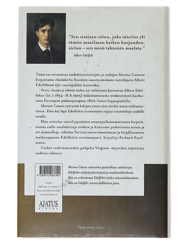 Pariisi, kevään ja elämän tuoksu : Albert Edelfeltin elämäkerta - Marina Catani - Historiakirjat - 10105512837 - 1