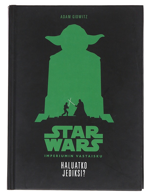 Haluatko jediksi? - Gidwitz, Adam - Fantasia- ja scifi - 10105512843 - 0