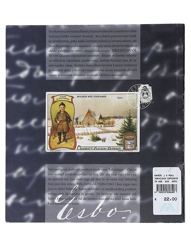Terveisiä Espoosta! : espoolaista kulttuuria postikorteilla - Hämeri, Juhani - Historiakirjat - 10105512853 - 1