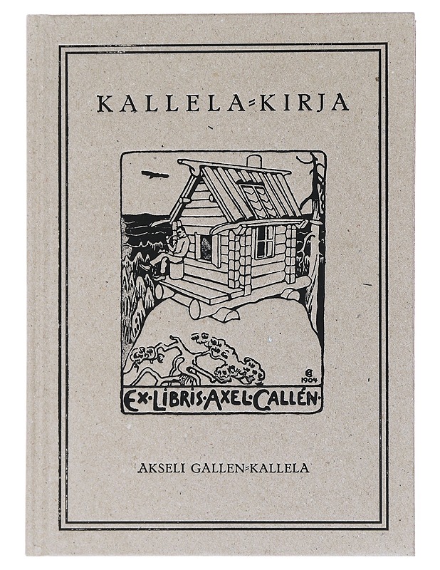 Kallela-kirja. 1, Iltapuhde-jutelmia - Akseli Gallen-Kallela - Elämäkerrat ja muistelmat - 10105512859 - 0