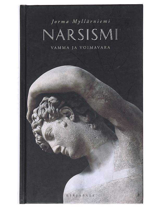 Narsismi : vamma ja voimavara - Jorma Myllärniemi - Tietokirjat ja oppaat - 10105512862 - 0