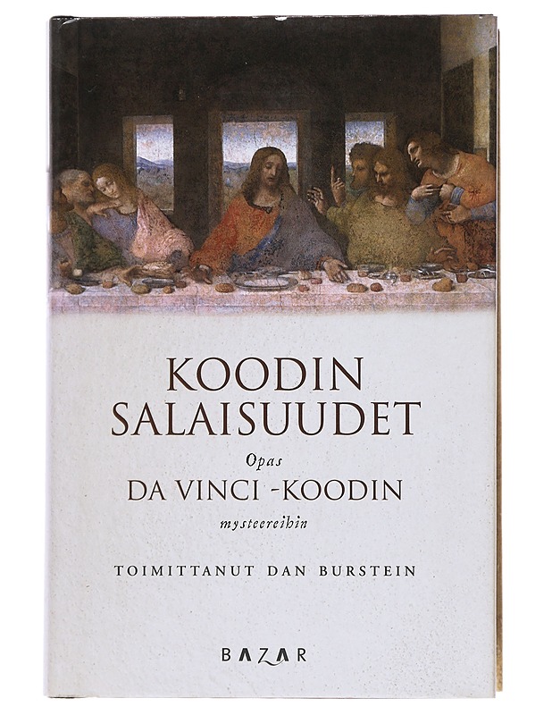 Koodin salaisuudet : epävirallinen opas Da Vinci -koodin mysteereihin - Burstein, Dan - Tietokirjat ja oppaat - 10105512899 - 0