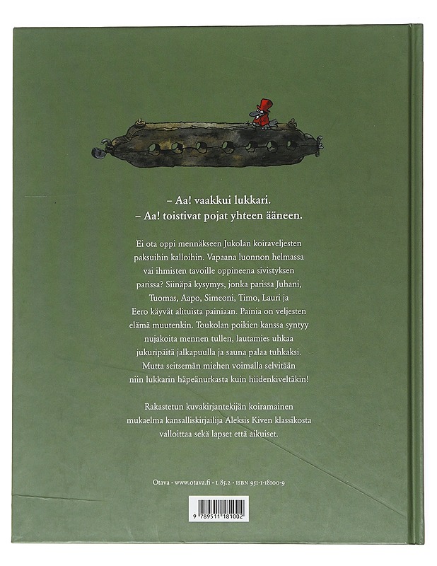 Seitsemän koiraveljestä : koiramainen versio Aleksis Kiven romaanista Seitsemän veljestä - Kunnas, Mauri - Lastenkirjat - 10105512912 - 1