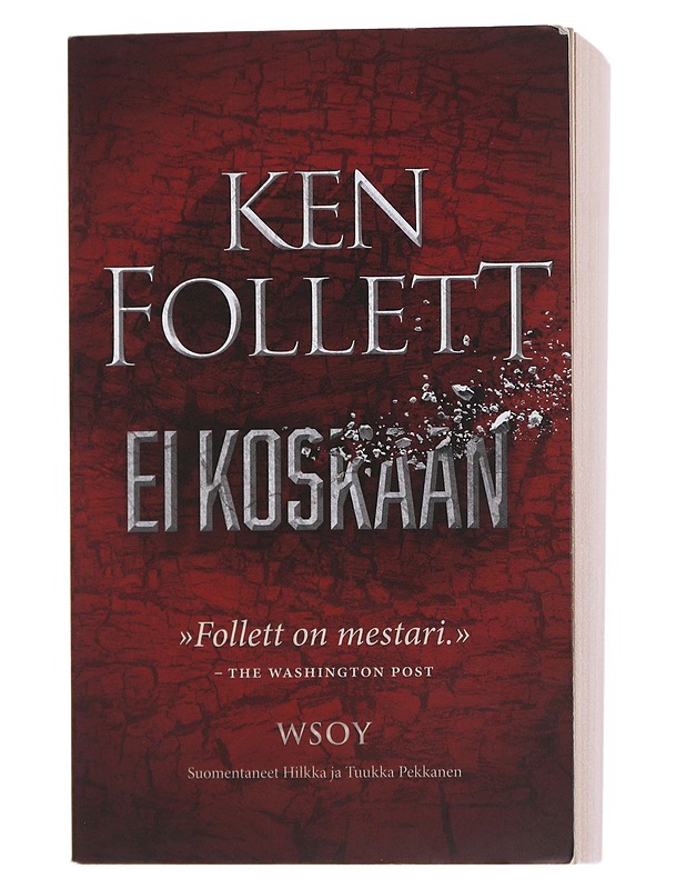 Ei koskaan - Follett, Ken - Jännitys ja dekkarit - 10105512973 - 0
