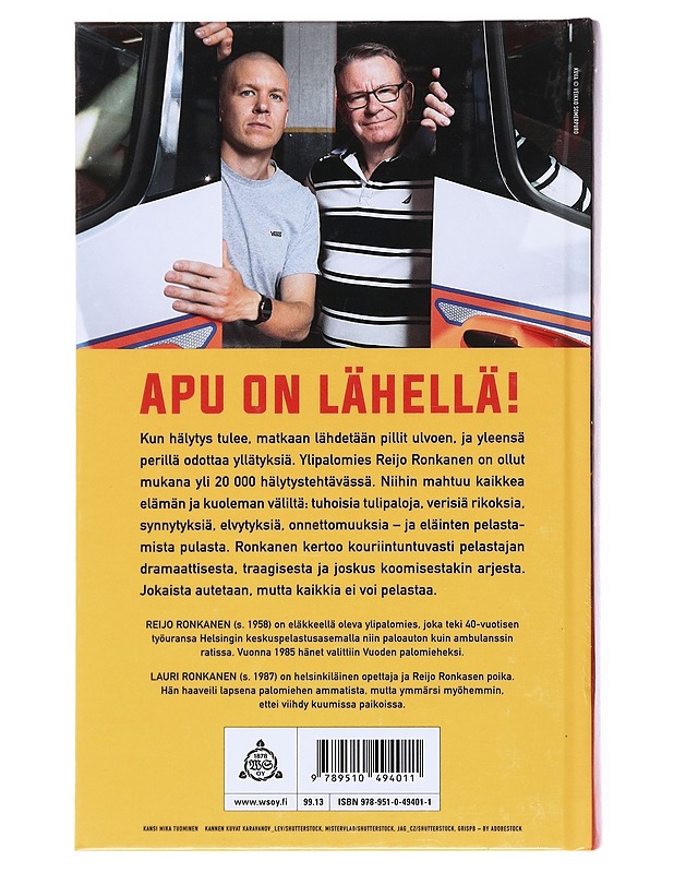 Hälytysajossa : elämää, kuolemaa ja palomies-ensihoitajan arkea - Ronkanen, Lauri - Tietokirjat ja oppaat - 10105513007 - 1