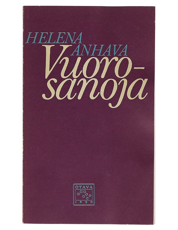  Vuorosanoja - Helena Anhava - Runot ja näytelmät - 10105513024 - 0