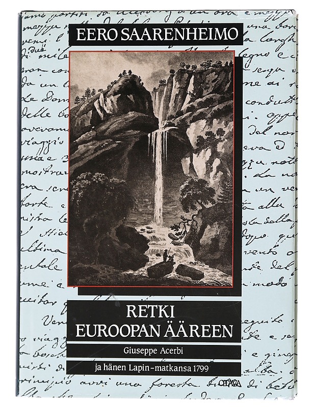Retki Euroopan ääreen - Eero Saarenheimo - Elämäkerrat ja muistelmat - 10105513096 - 0