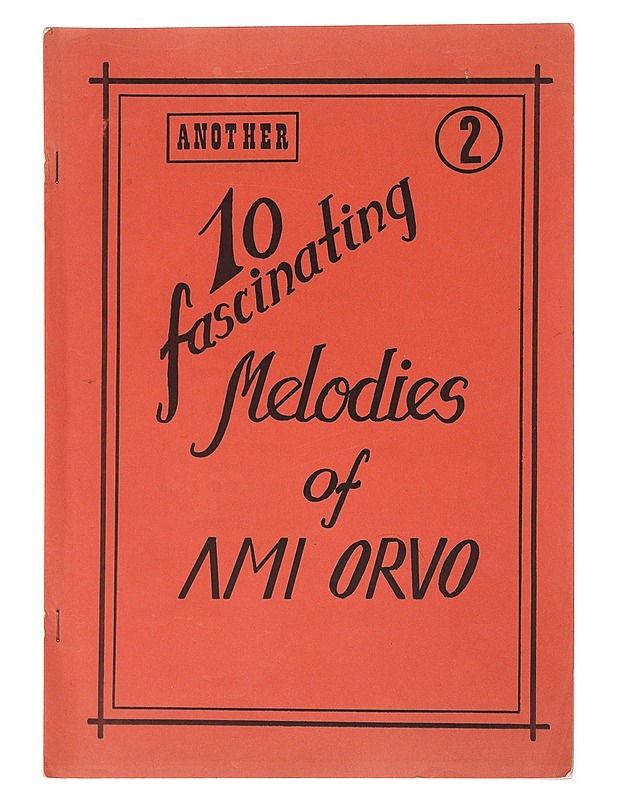 10 fascinating Melodies vol. 2 of Ami Orvo - Musiikki- ja elokuvakirjat - 10105513173 - 0