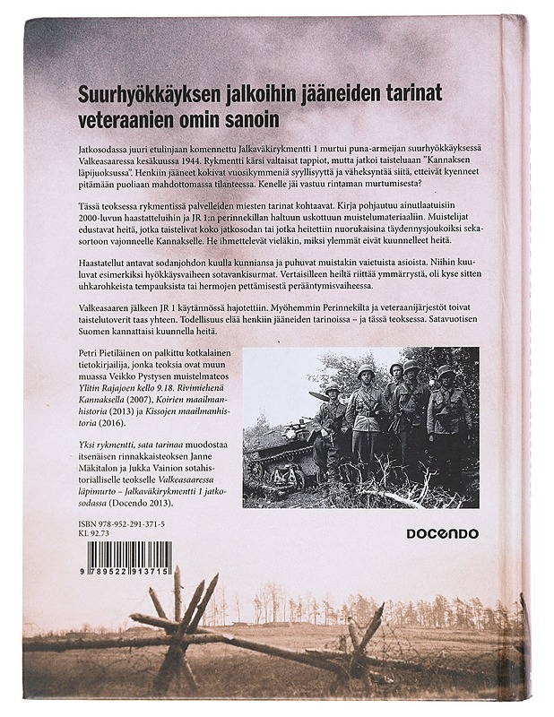 Yksi rykmentti, sata tarinaa : veteraanit kertovat - Petri Pietiläinen - Elämäkerrat ja muistelmat - 10105513237 - 1