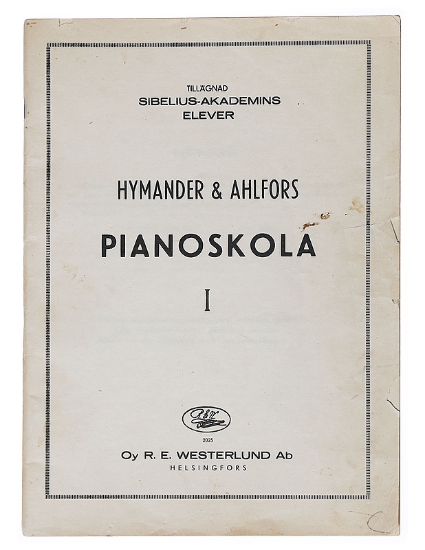 Pianoskola I - Hymander , Ingeborg ; Ahlfors , Aline - Musiikki- ja elokuvakirjat - 10105513255 - 0