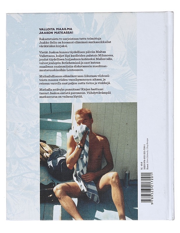 Jaakon matkassa : uudet seikkailut - Jaakko Selin - Elämäkerrat ja muistelmat - 10105513269 - 1