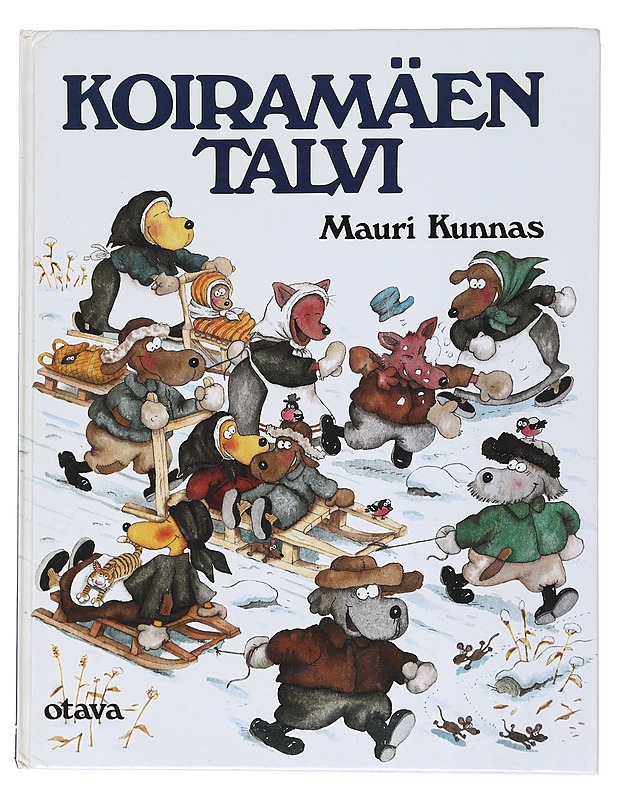 Koiramäen talvi - Mauri Kunnas - Lastenkirjat - 10105513288 - 0