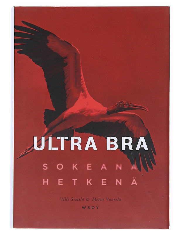 Ultra Bra - Similä, Ville - Elämäkerrat ja muistelmat - 10105513302 - 0