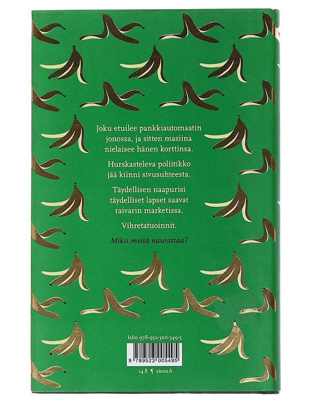 Vahingonilon viisaus : miksi muiden epäonni naurattaa? - Watt Smith, Tiffany - Kirja lahjaksi - 10105513329 - 1