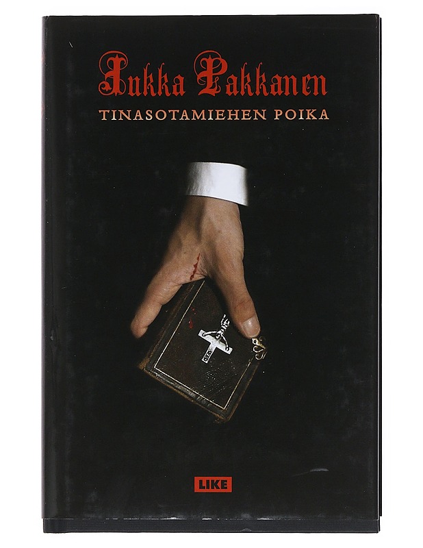 Tinasotamiehen poika - Jukka Pakkanen - Romaanit ja novellit - 10105513339 - 0