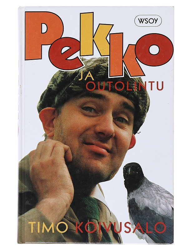 Pekko ja outolintu - Timo Koivusalo - Romaanit ja novellit - 10105513367 - 0