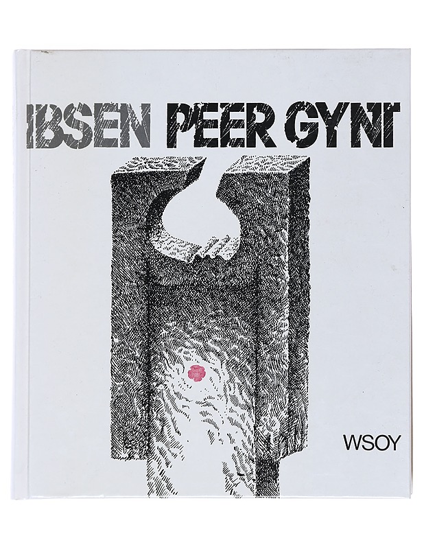 Peer Gynt : näytelmäruno - Ibsen, Henrik - Romaanit ja novellit - 10105513366 - 0