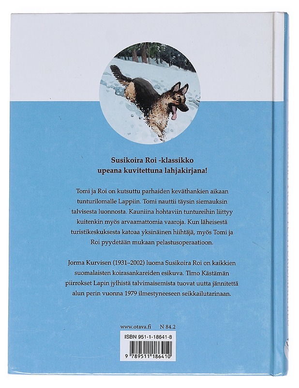 Susikoira Roin tunturiseikkailu - Kurvinen, Jorma - Lastenkirjat - 10105513371 - 1