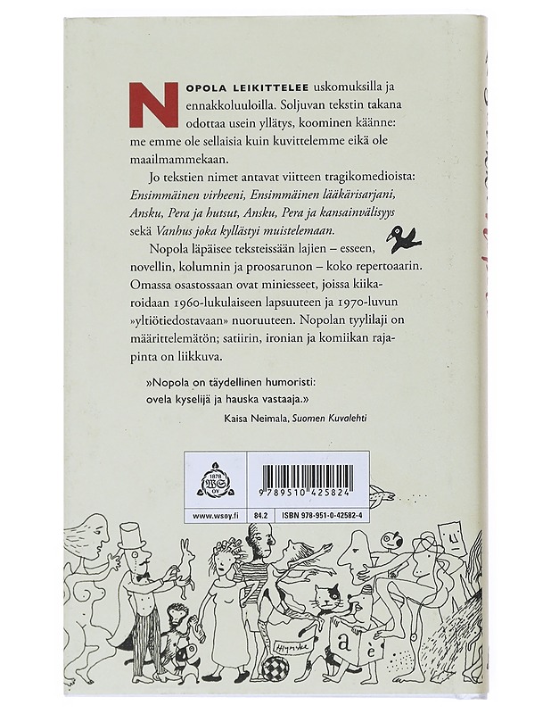 Onko teillä tämmöistä? - Sinikka Nopola - Romaanit ja novellit - 10105513406 - 1