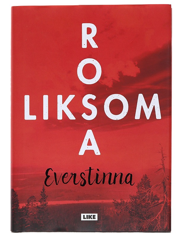 Everstinna : romaani - Rosa Liksom - Romaanit ja novellit - 10105513410 - 0