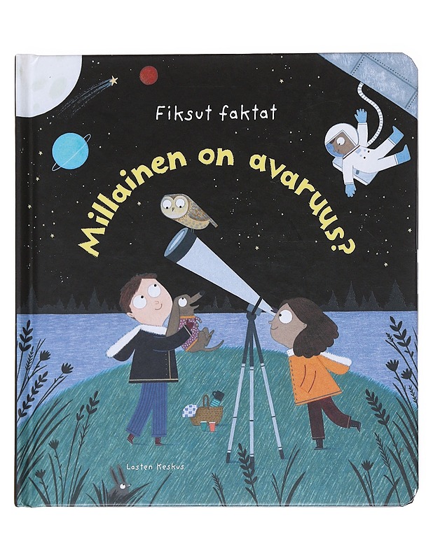 Fiksut Faktat: Millainen On Avaruus? - Lastenkirjat - 10105513422 - 0