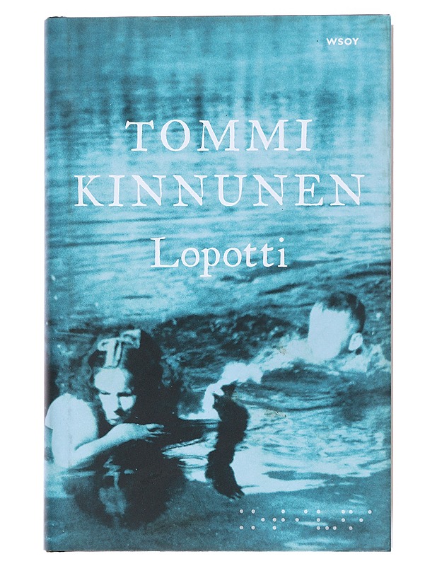 Lopotti - Tommi Kinnunen - Romaanit ja novellit - 10105513438 - 0