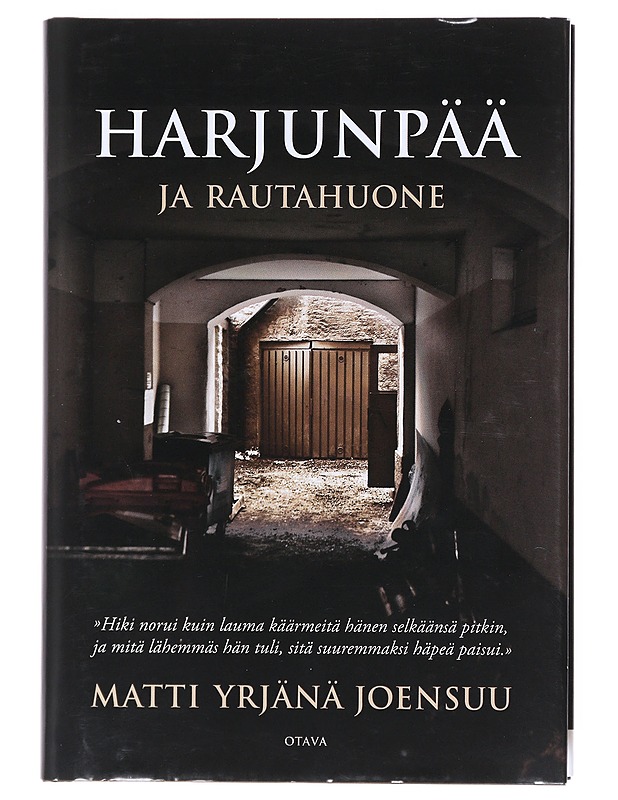 Harjunpää ja rautahuone - Matti Yrjänä Joensuu - Jännitys ja dekkarit - 10105513456 - 0