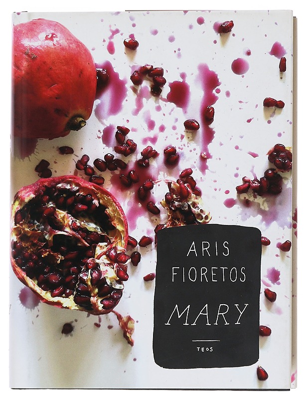 Mary - Fioretos, Aris - Romaanit ja novellit - 10105513468 - 0