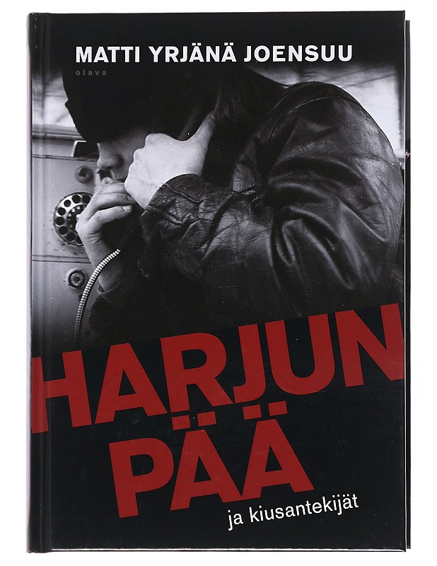 Harjunpää ja kiusantekijät - Matti Yrjänä Joensuu - Jännitys ja dekkarit - 10105513470 - 0