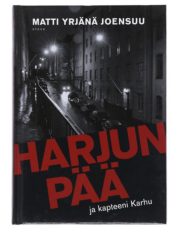 Harjunpää ja kapteeni Karhu - Matti Yrjänä Joensuu - Jännitys ja dekkarit - 10105513471 - 0