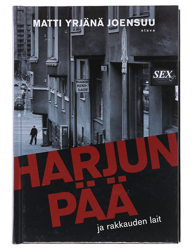 Harjunpää ja rakkauden lait - Matti Yrjänä Joensuu - Jännitys ja dekkarit - 10105513477 - 0