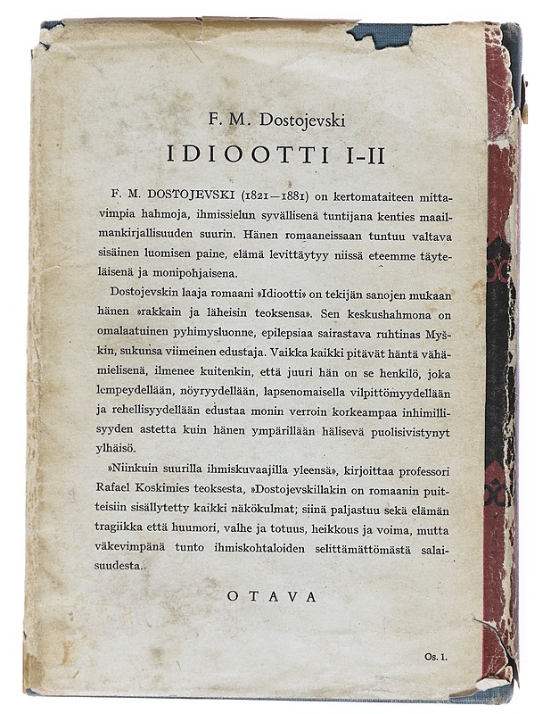 Idiootti I - F. M. Dostojevski - Romaanit ja novellit - 10105513489 - 1