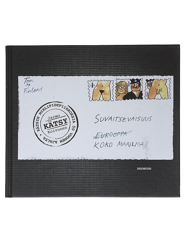 Suvaitsevaisuus : Kätsyn mielipidepiirroksia 50 vuoden ajalta - Väänänen, Panu - Elämäkerrat ja muistelmat - 10105513544 - 0