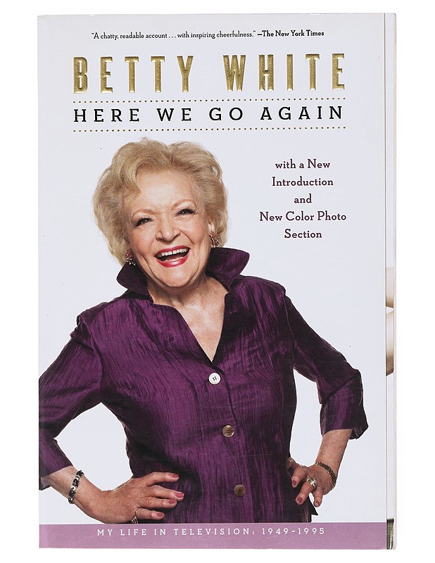 Here We Go Again: My Life In Television: 1949-1995 - Betty White - Elämäkerrat ja muistelmat - 10105513566 - 0