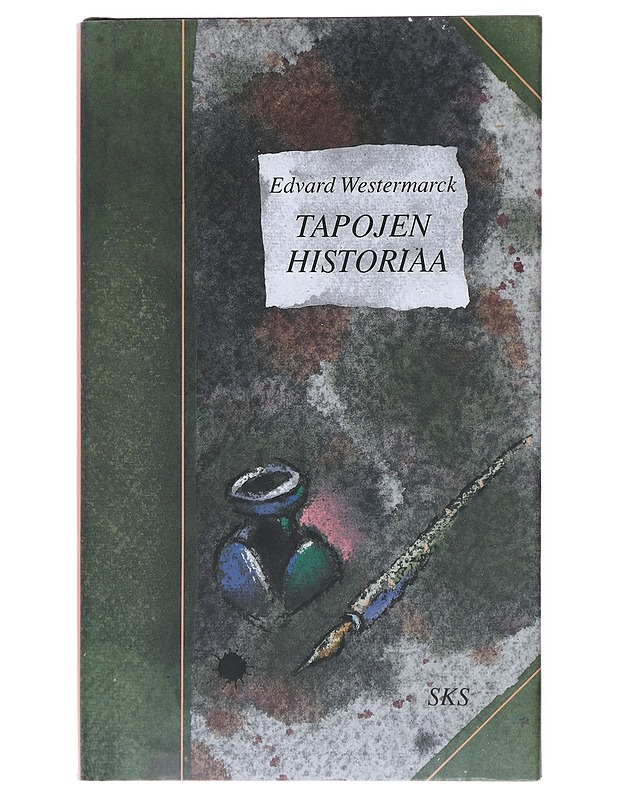 Tapojen historiaa : kuusi akadeemista esitelmää - Westermarck, Edvard - Runot ja näytelmät - 10105513575 - 0
