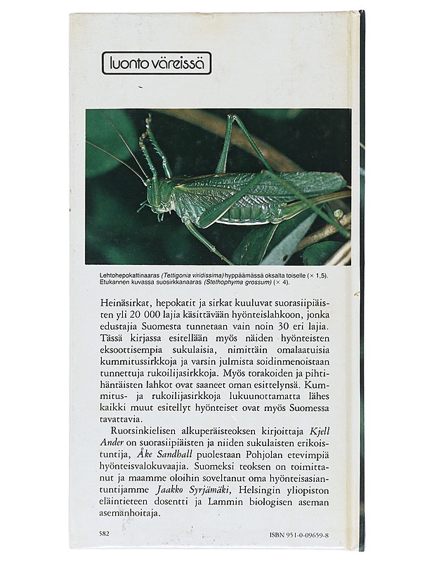 Heinäsirkat ja hepokatit sukulaisineen : ulkonäkö, kehitysvaiheet, elintavat ja käyttäytyminen - Sandhall, Åke - Tietokirjat ja oppaat - 10105513582 - 1