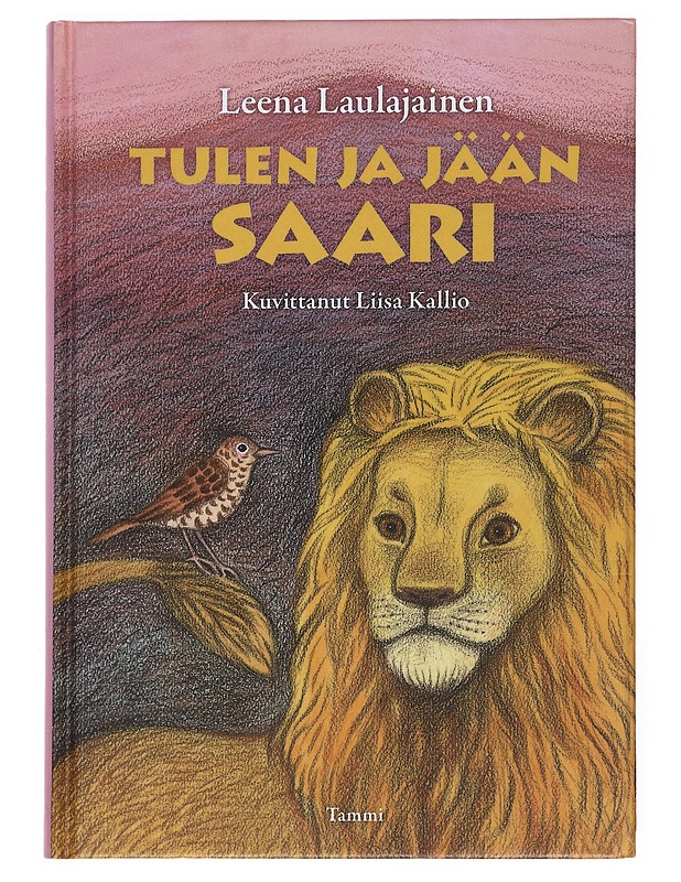 Tulen ja jään saari : satuja - Laulajainen, Leena - Lastenkirjat - 10105513610 - 0