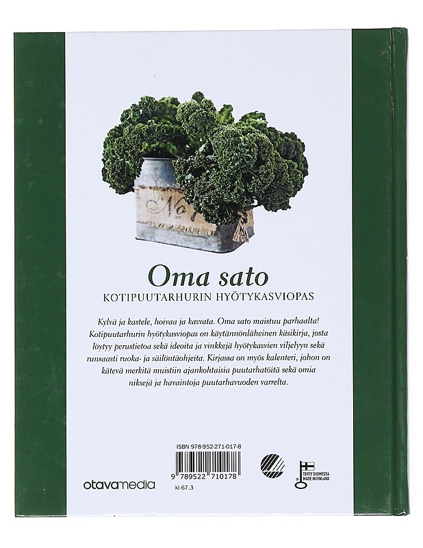 Oma sato / kotipuutarhurin hyötykasviopas - Hirvonen, Sirkka - Harrastekirjat - 10105513619 - 1