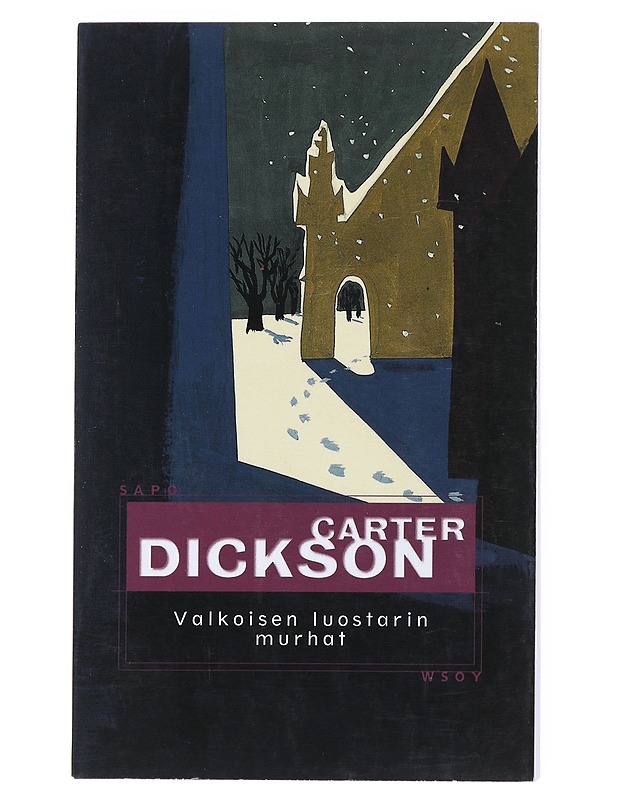 Valkoisen luostarin murhat - Dickson, Carter - Jännitys ja dekkarit - 10105513637 - 0