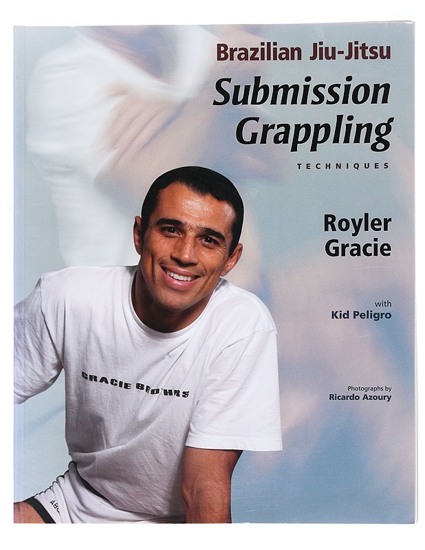 Brazilian Jiu-Jitsu Submission Grapping Techniques - Gracie , Royler - Tietokirjat ja oppaat - 10105513629 - 0