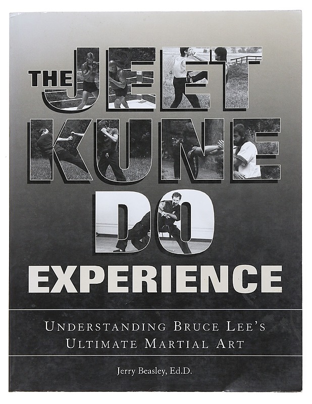 The Jeet Kune Do Experience - Beasley , Jerry (Ed.)  - Tietokirjat ja oppaat - 10105513652 - 0