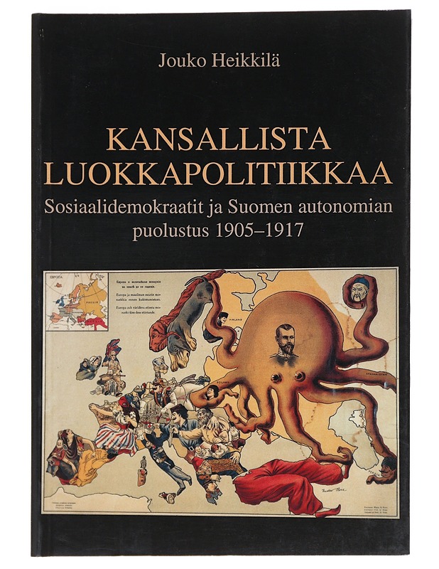 Kansallista luokkapolitiikkaa - Heikkilä, Jouko - Tietokirjat ja oppaat - 10105513659 - 0