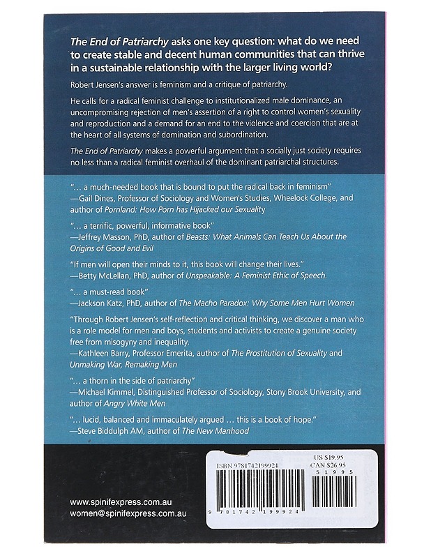 The end of patriarchy : radical feminism for men - Jensen, Robert - Tietokirjat ja oppaat - 10105513682 - 1
