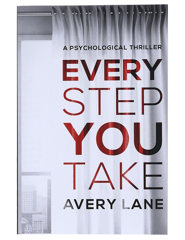 Every Step You Take- Avery Lane - Jännitys ja dekkarit - 10105513713 - 0