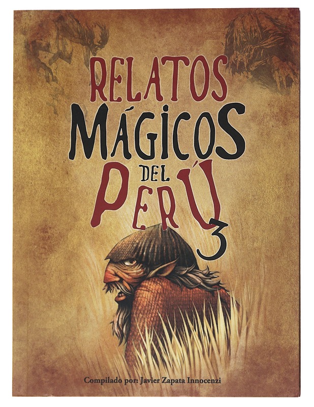 Relatos magicos del Peru 3 - Zapata Innocenzi, Javier - Tietokirjat - 10105513718 - 0