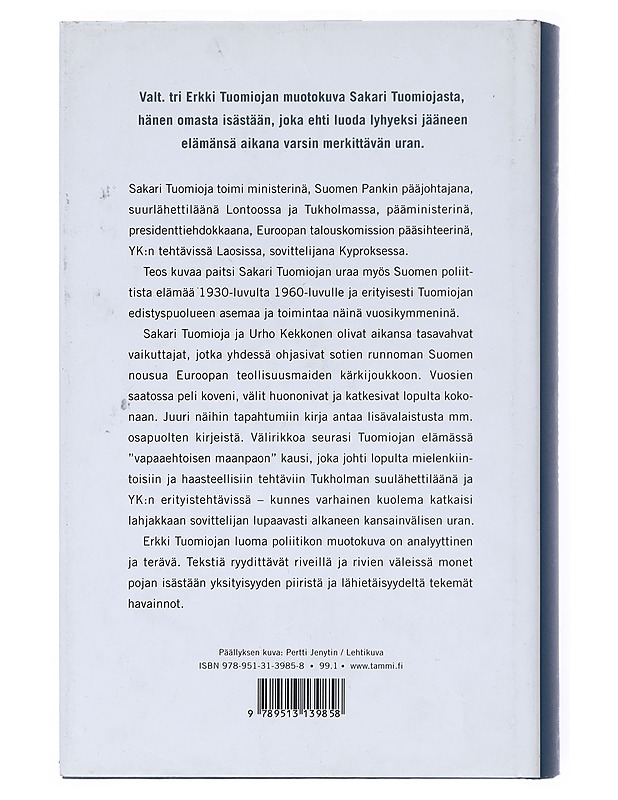 Sakari Tuomioja : suomalainen sovittelija - Erkki Tuomioja - Elämäkerrat ja muistelmat - 10105513726 - 1
