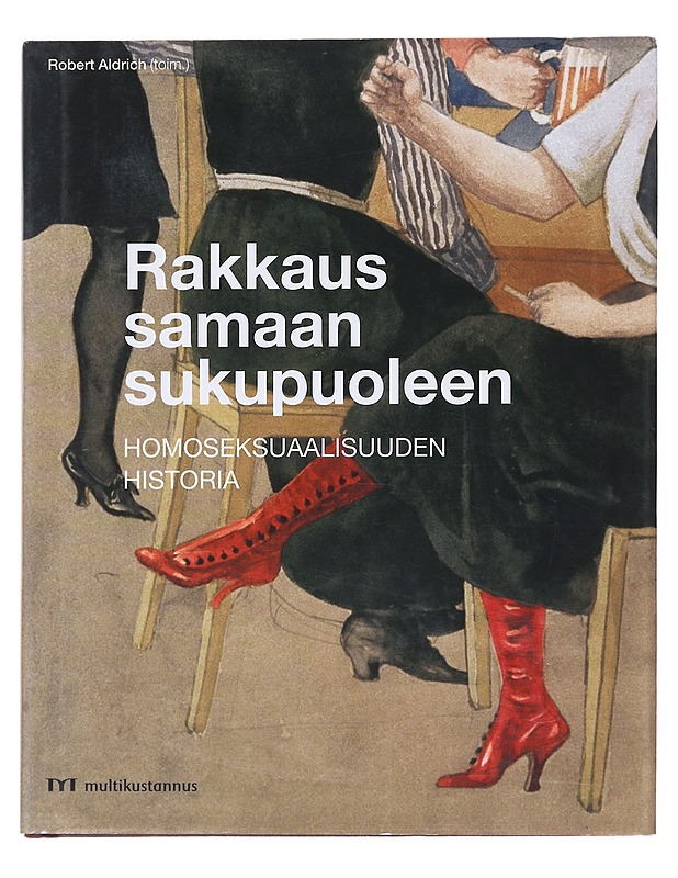 Rakkaus samaan sukupuoleen - Aldrich, Robert - Historiakirjat - 10105513766 - 0