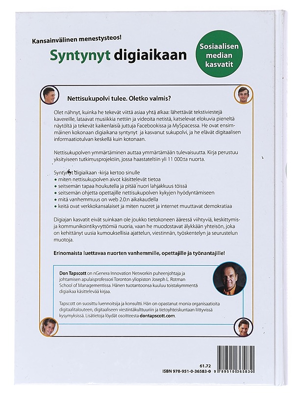 Syntynyt digiaikaan : sosiaalisen median kasvatit - Tapscott, Don - Tietokirjat ja oppaat - 10105513782 - 1