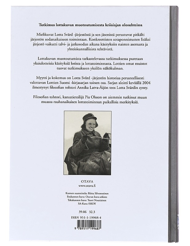 Myytti ja kokemus : Lotta Svärd sodassa - Pia Olsson - Elämäkerrat ja muistelmat - 10105513788 - 1